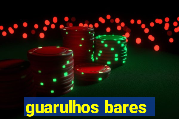 guarulhos bares